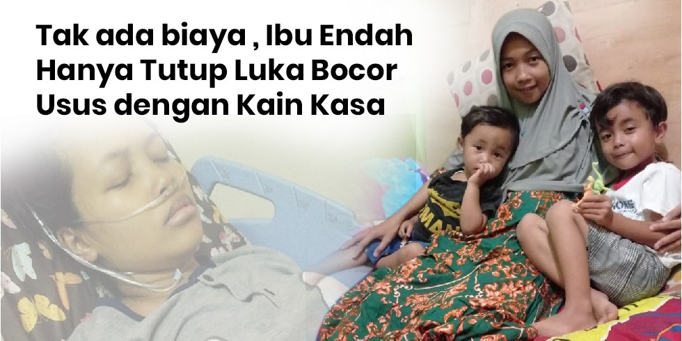 Tak Ada Biaya Ibu Endah Hanya Tutup Luka Bocor Usus Dengan Kain Kasa Perban Rumah Yatim