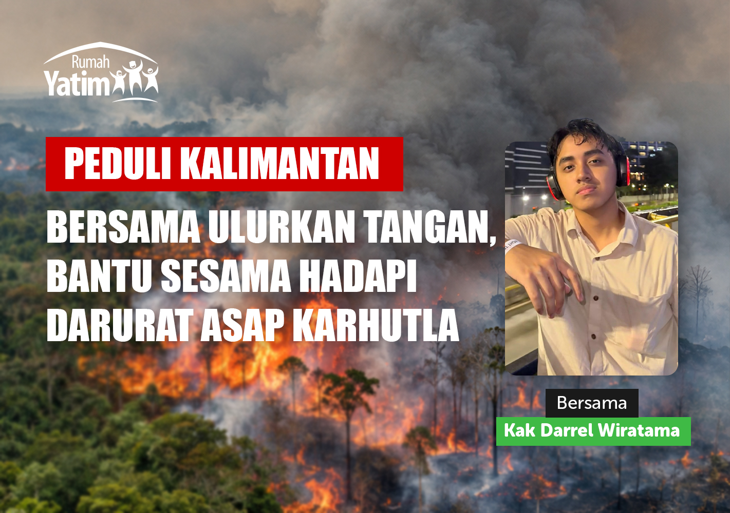 Darurat Kabut Asap Kalimantan! Saatnya Kita Bergerak