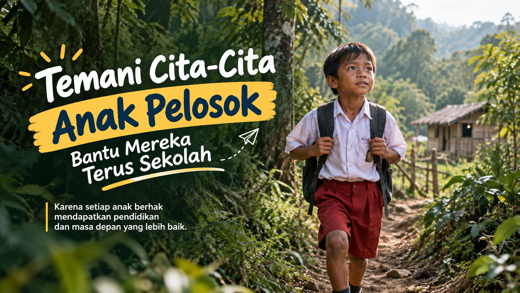 Temani Cita-Cita Anak Pelosok Tuk Terus Sekolah