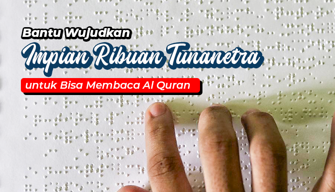 Investasi Abadi dengan Sedekah Jariyah Quran Braille untuk Tunanetra